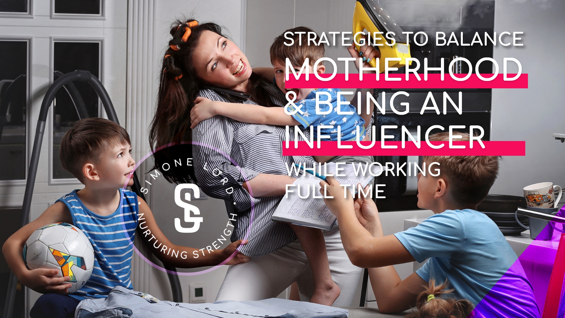 Strategies to Balance Motherhood and Being an Influencer While Working Full Time