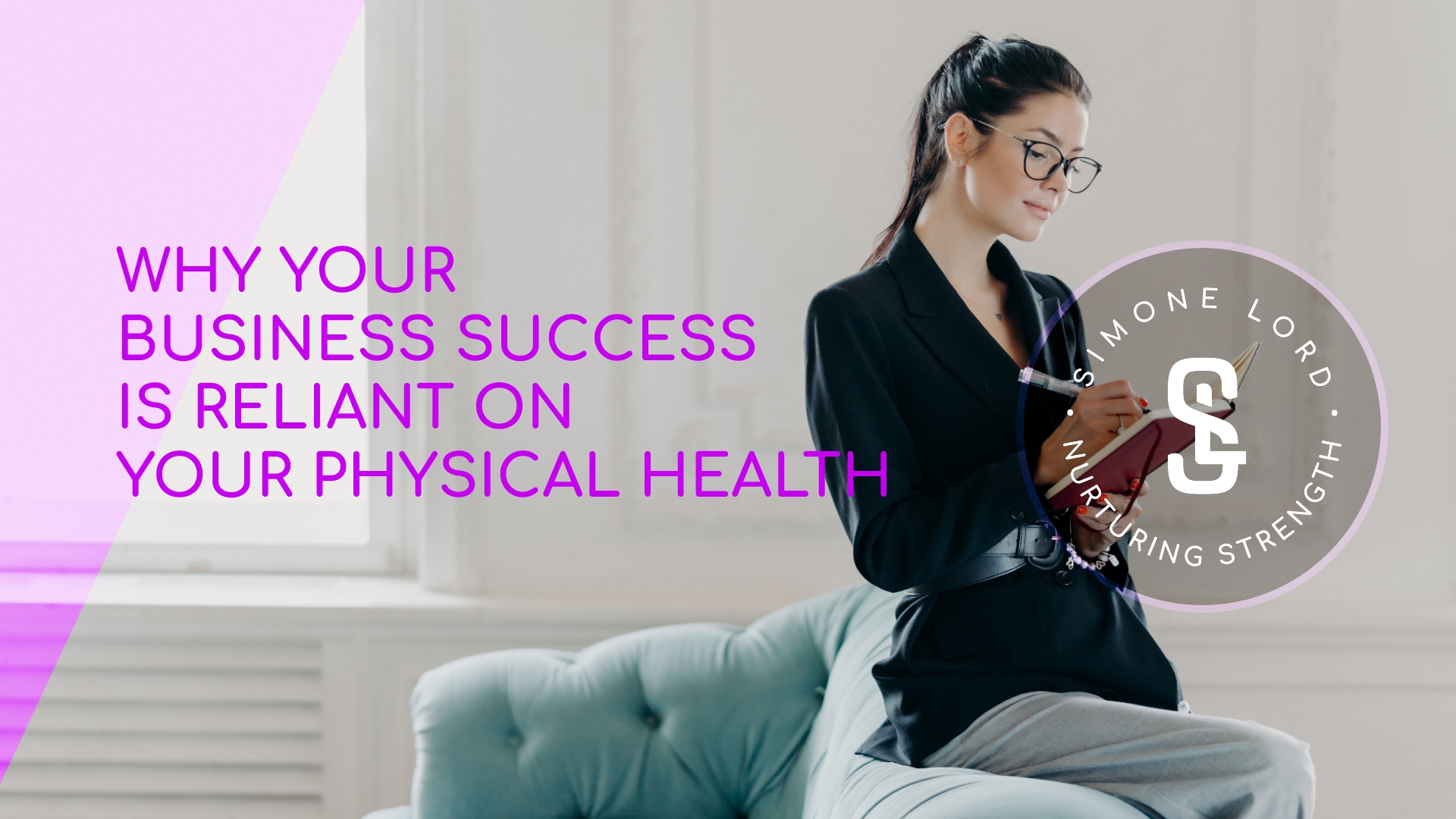 why business success is reliant on physical health